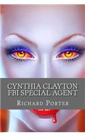 Cynthia Clayton FBI Special Agent: Vixen Vampire(3 Cynthia Clayton FBI Special Agent)