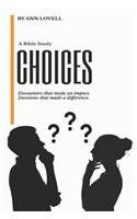 Choices