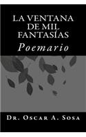 La ventana de mil fantasias