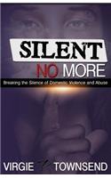 Silent No More