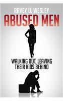 Abused Men Walking Out, Leaving Their Kids Behind