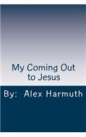 My Coming Out to Jesus