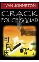 Crack police Squad