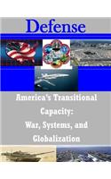 America's Transitional Capacity