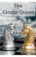 Cinder Queen