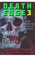 Death Edge 3: 7 Teeth-Chattering Stories of Suspense(Death Edge)