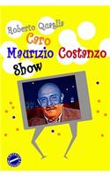 Caro Maurizio Costanzo Show