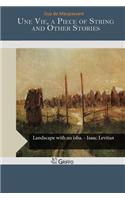 Une Vie, a Piece of String and Other Stories