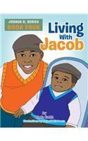 Living With Jacob