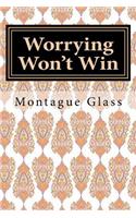 Worrying Won't Win