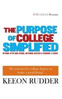 Purpose of College Simplified