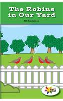 The Robins in Our Yard