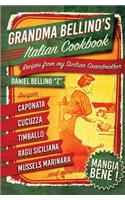 Grandma Bellino's Italian Cookbook: Recipes From My Sicilian Grandmother(English)