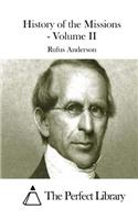 History of the Missions - Volume II: (English)