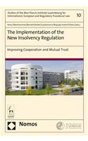 Implementation of the New Insolvency Regulation