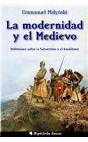 modernidad y el Medievo