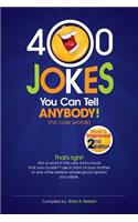 400 Jokes You Can Tell Anybody