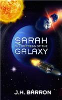 Sarah: The Empress of the Galaxy(The Sarah Trilogy)