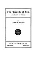 Tragedy of Saul, First King of Israel
