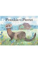 Frankie the Ferret