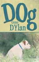 Dog Gone Dylan