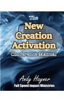 New Creation Activation Conference Manual