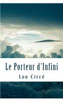 Le Porteur d'Infini