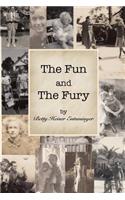 The Fun and the Fury
