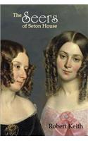The Seers of Seton House