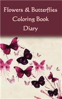 Flowers & Butterflies Coloring Book Diary