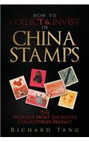 How to Collect & Invest in China Stamps