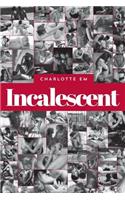 Incalescent