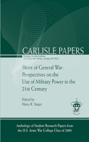 Short of General War: Perspectives on the Use of Military Power in the 21st Century