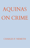 Aquinas on Crime