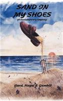 Sand in My Shoes: (A Contemporary Odyssey)