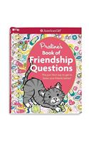 Praline's Book of Friendship Questions