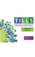 Test of Integrated Language and Literacy Skills(tm) (Tills(tm)) Stimulus Book