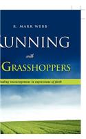 Running with the Grasshoppers