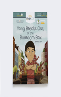 Yong Breaks Out of the Boredom Box