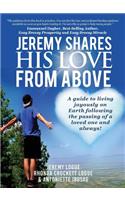 Jeremy Shares His Love From Above