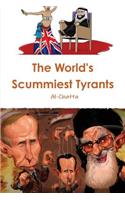 The World's Scummiest Tyrants