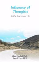 Influence of Thought : In journey of life