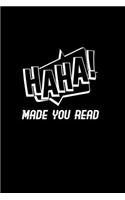 Haha Made you Read: Hangman Puzzles - Mini Game - Clever Kids - 110 Lined pages - 6 x 9 in - 15.24 x 22.86 cm - Single Player - Funny Great Gift