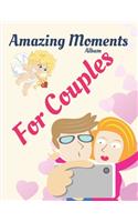 Amazing Moments Album for Couples