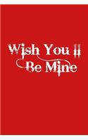 Wish you ll be mine