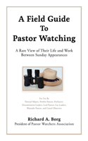 Field Guide To Pastor Watching