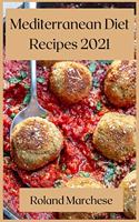 Mediterranean Diet Recipes 2021