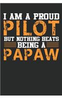 I am a proud pilot But nothing beats being a papaw