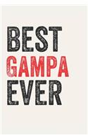 Best Gampa Ever Gampas Gifts Gampa Appreciation Gift, Coolest Gampa Notebook A beautiful