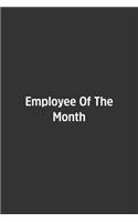 Employee Of The Month.